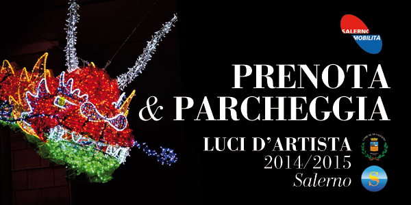 Prenota & Parcheggia Bus e Camper Luci D’Artista 2014/2015