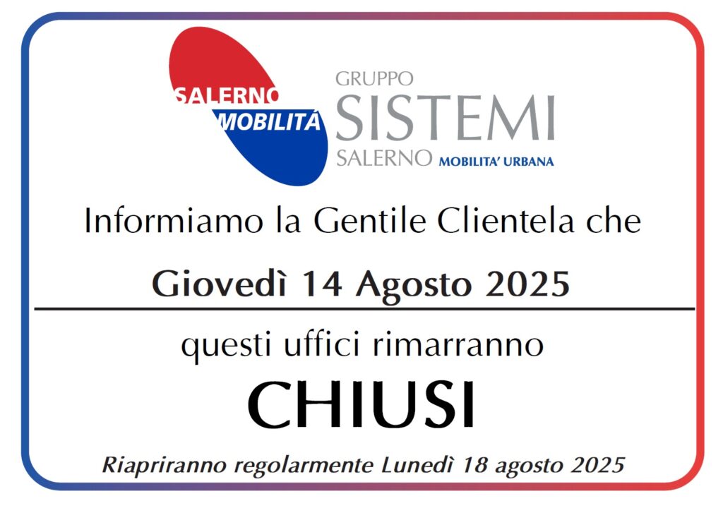 Giovedì 14 Agosto – Chiusura Uffici